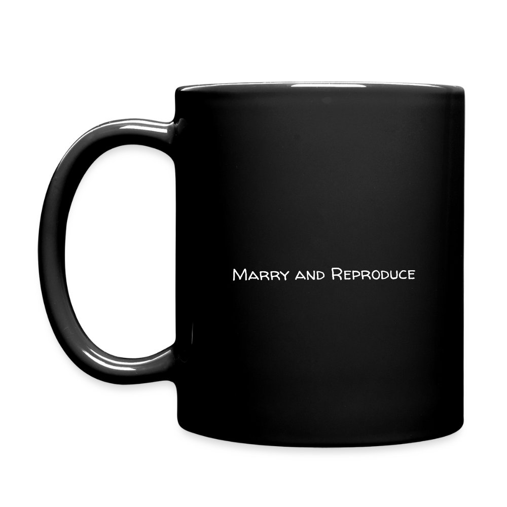 Full Color Mug - "Marry & Reproduce"