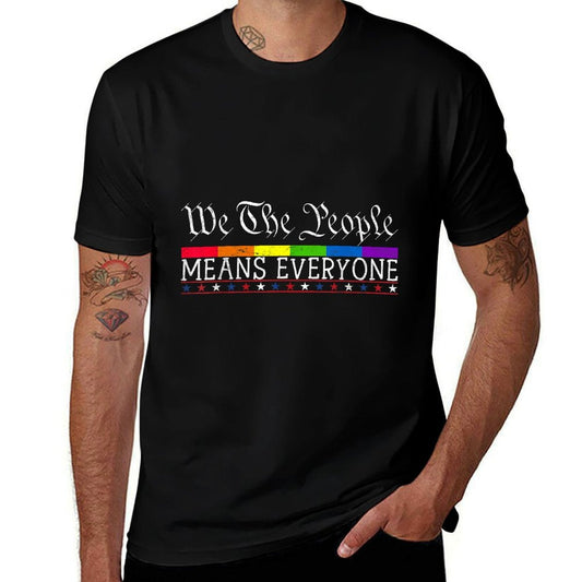 We The People Means Everyone US Constitution LGBT Pride Polyester Blend T-Shirt