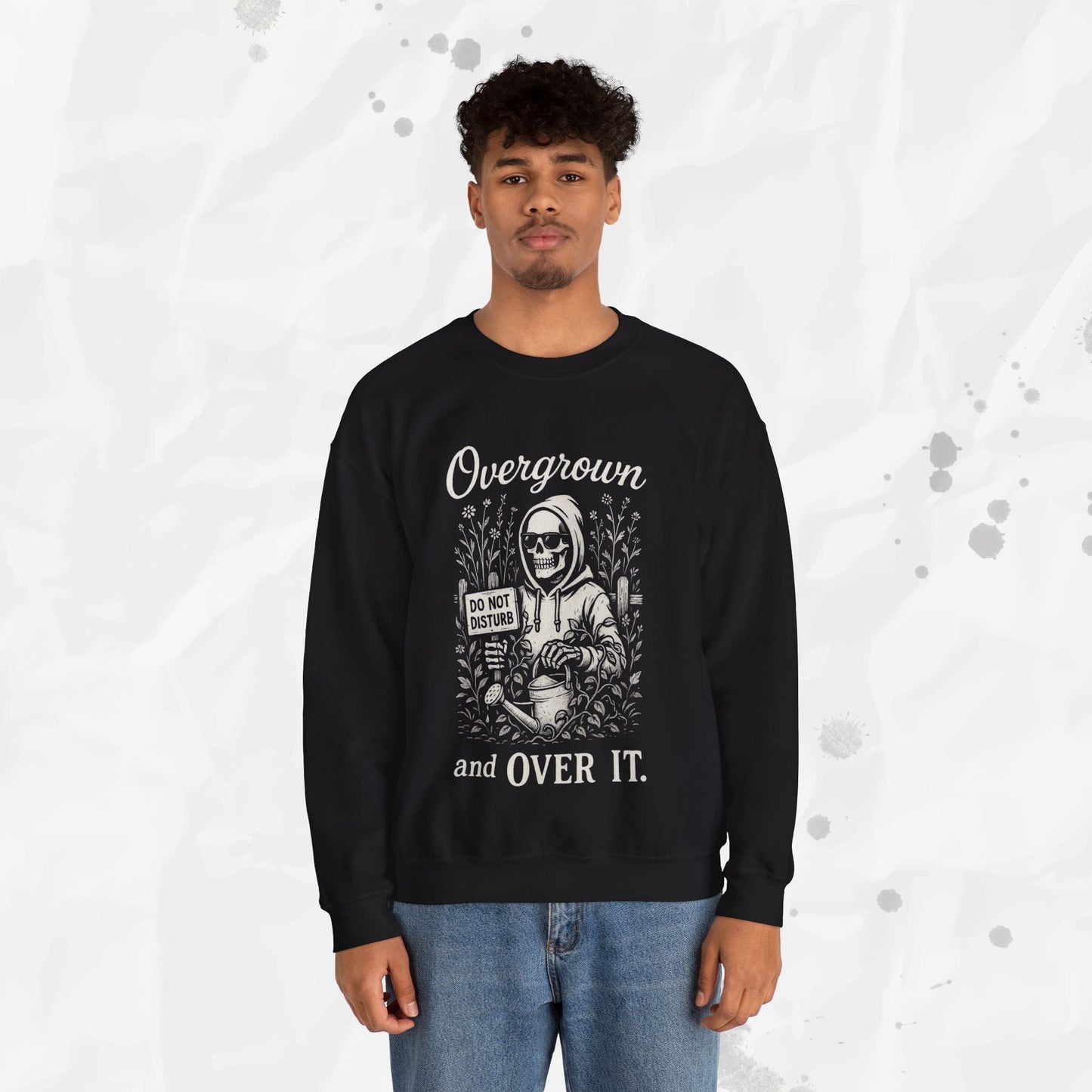Overgrown and Over It - Crewneck Sweatshirt