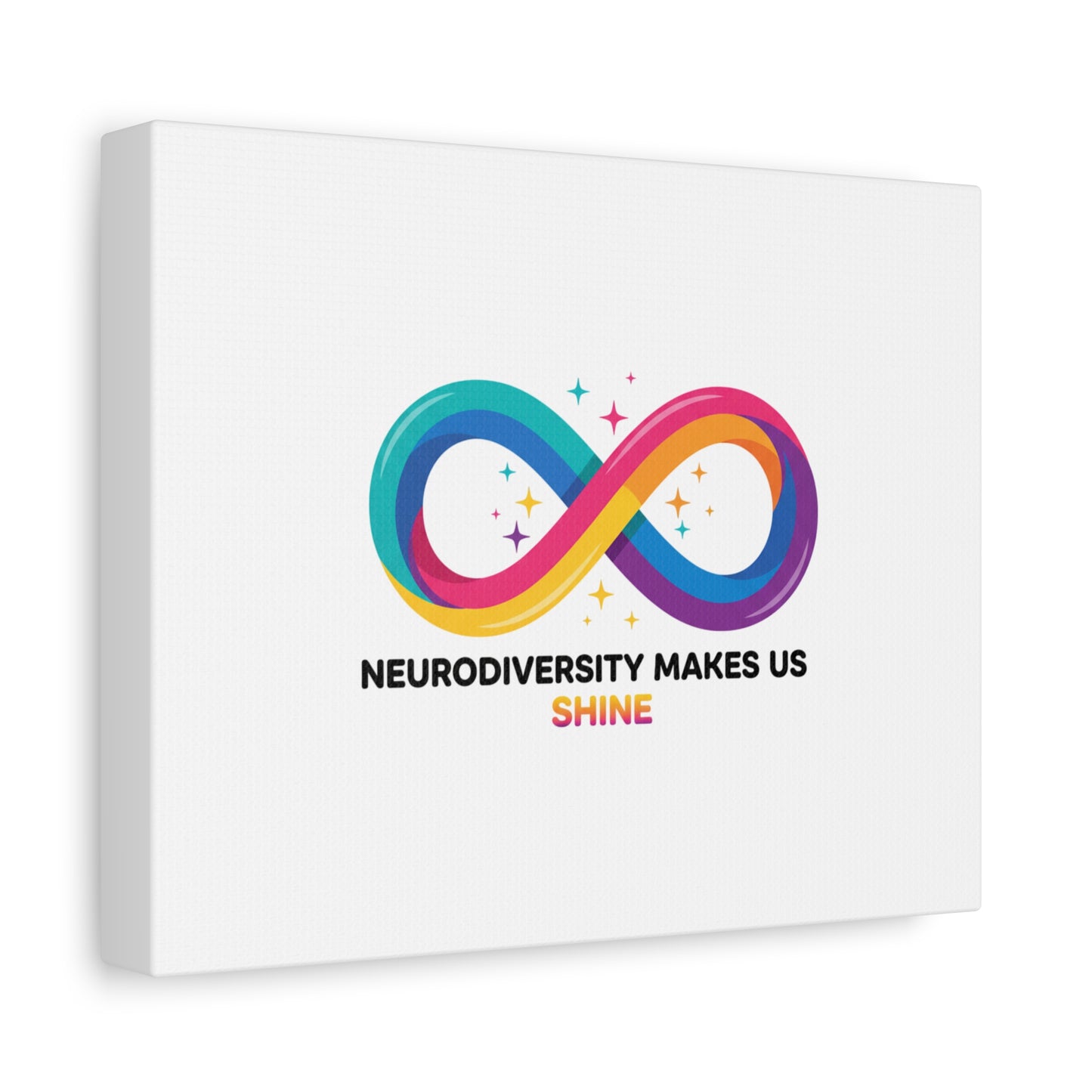 Neurodiversity Makes Us Shine Canvas | Autism Acceptance, Autistic Pride