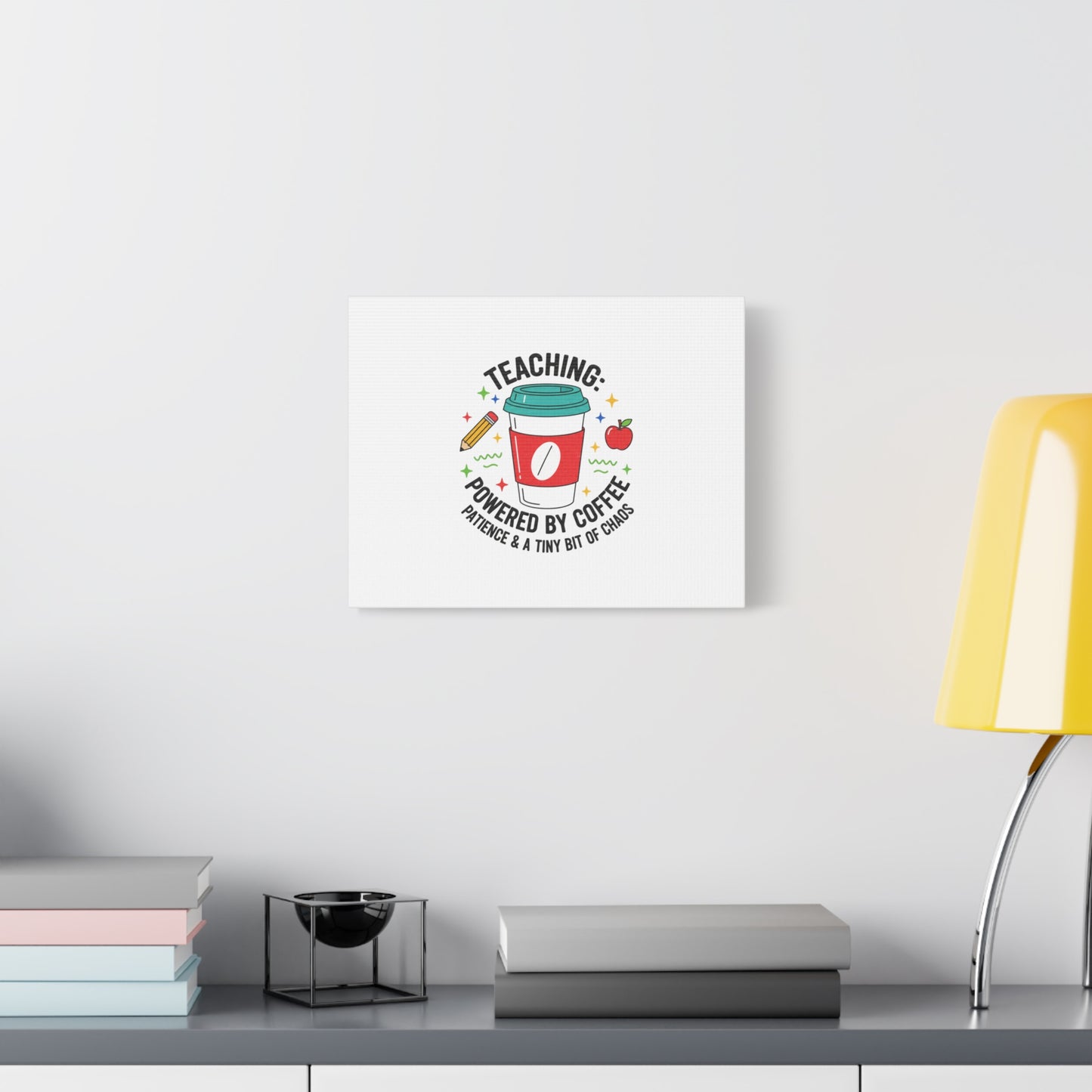 Teaching Powered by Coffee Canvas, Teacher Appreciation Gifts | Teacher Life, Classroom Humor