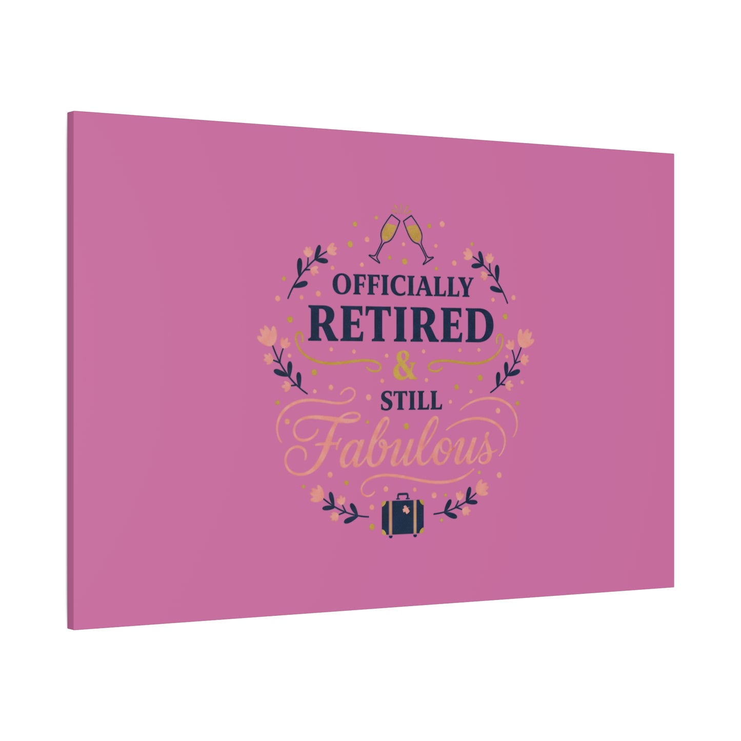 Officially Retired & Still Fabulous Canvas, retirement gifts for women | personalized retirement gifts