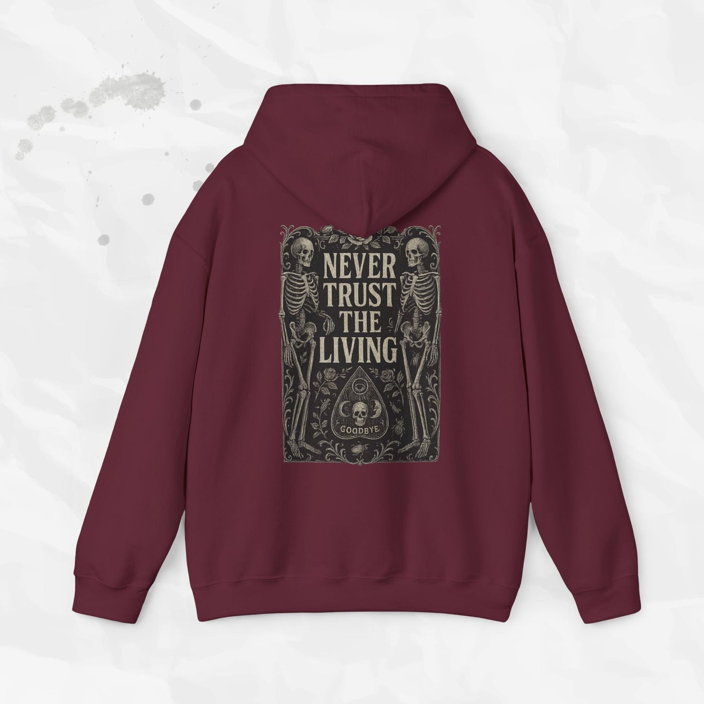 Never Trust The Living - Hoodie