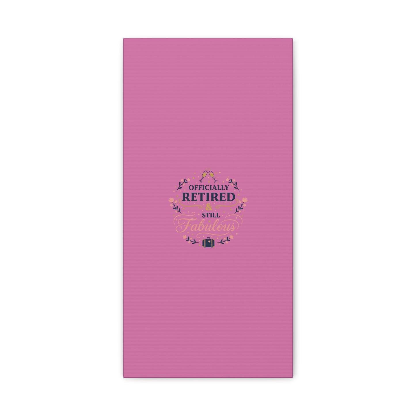 Officially Retired & Still Fabulous Canvas, retirement gifts for women | personalized retirement gifts