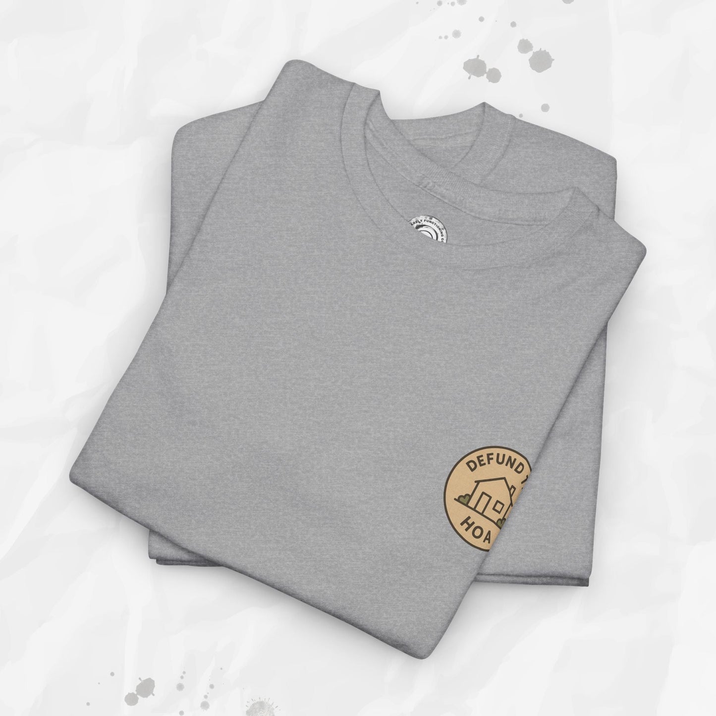 Defund the HOA – T-Shirt (Pocket Print)