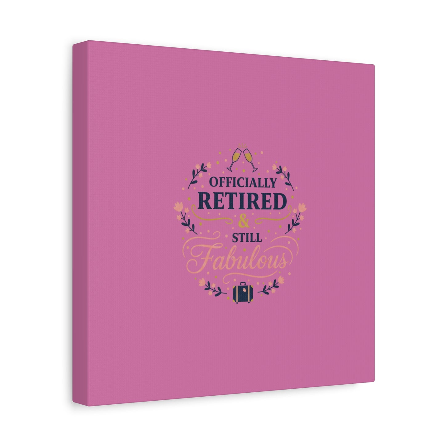 Officially Retired & Still Fabulous Canvas, retirement gifts for women | personalized retirement gifts