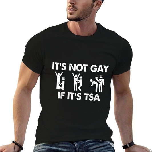 It Is Not Gay If It Is TSA Security Apparel  Vintage-inspired T-Shirt