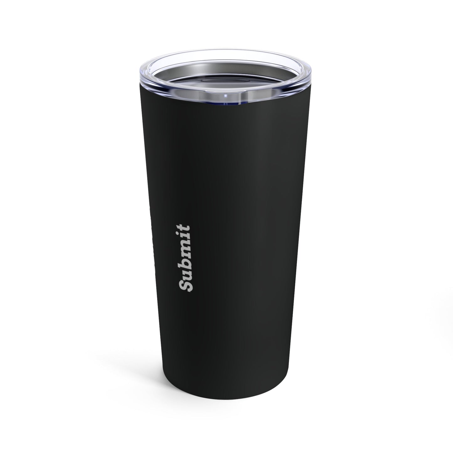 Tumbler 20 oz - Conform & Submit