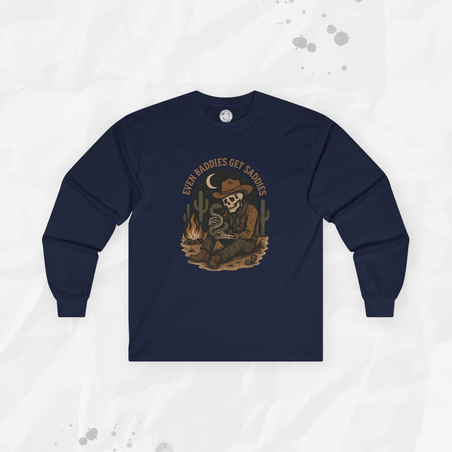 Even Baddies Get Saddies - Long Sleeve T-Shirt