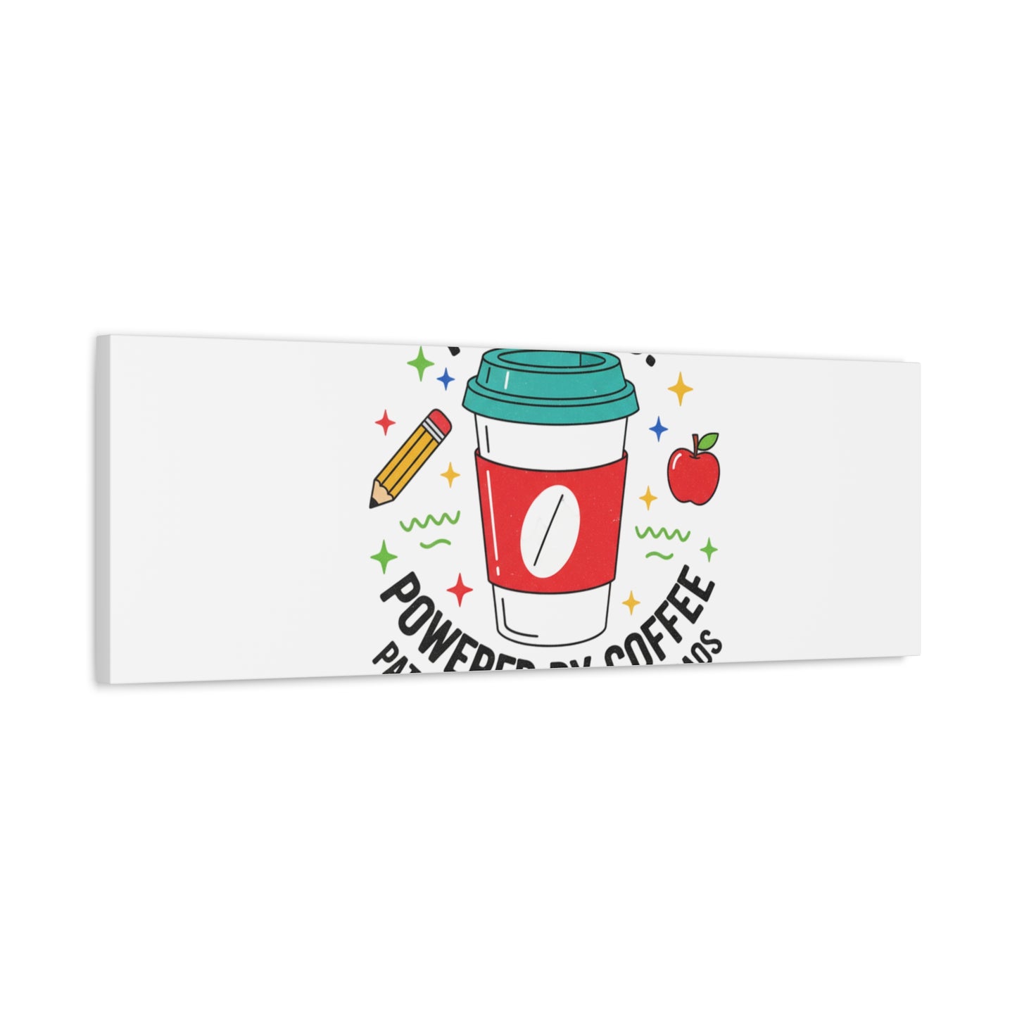 Teaching Powered by Coffee Canvas, Teacher Appreciation Gifts | Teacher Life, Classroom Humor