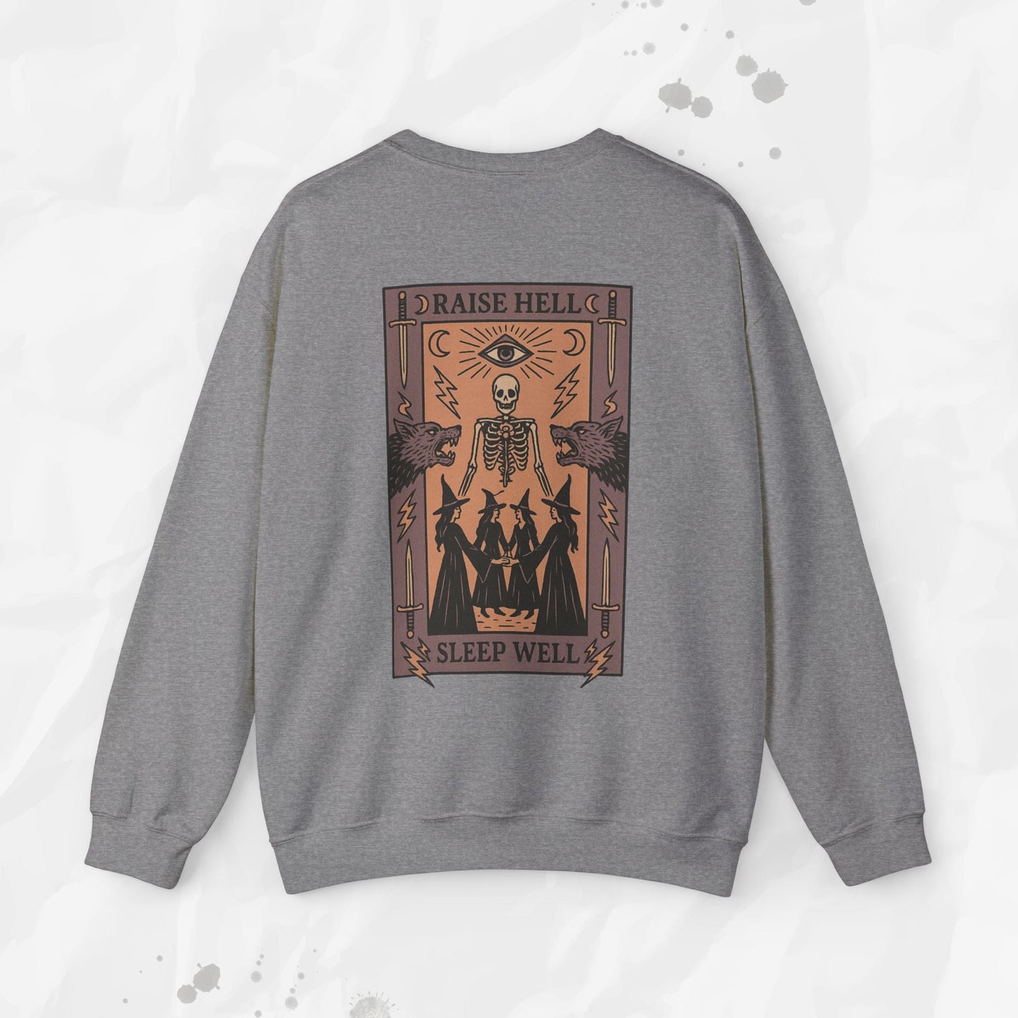 Raise Hell, Sleep Well – Crewneck Sweatshirt