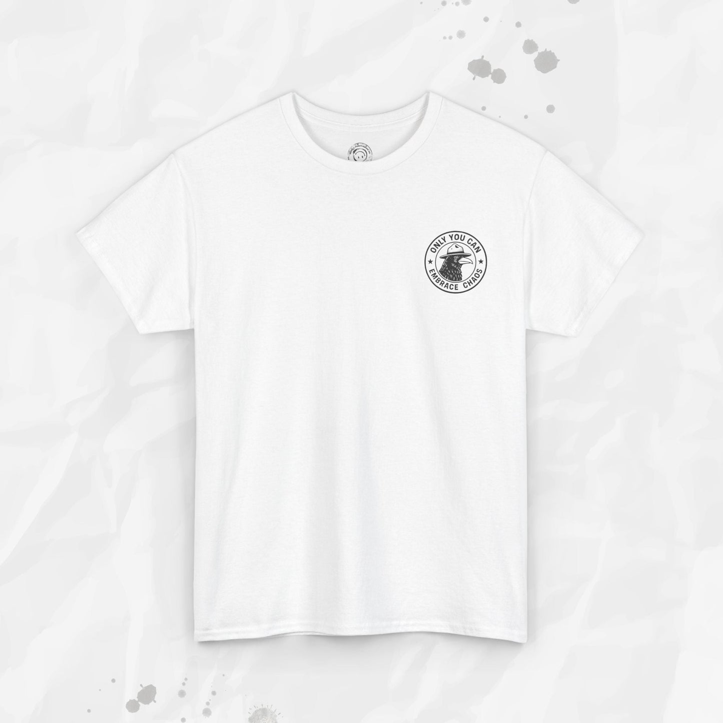 Only You Can Embrace Chaos – T-Shirt (Pocket Print)
