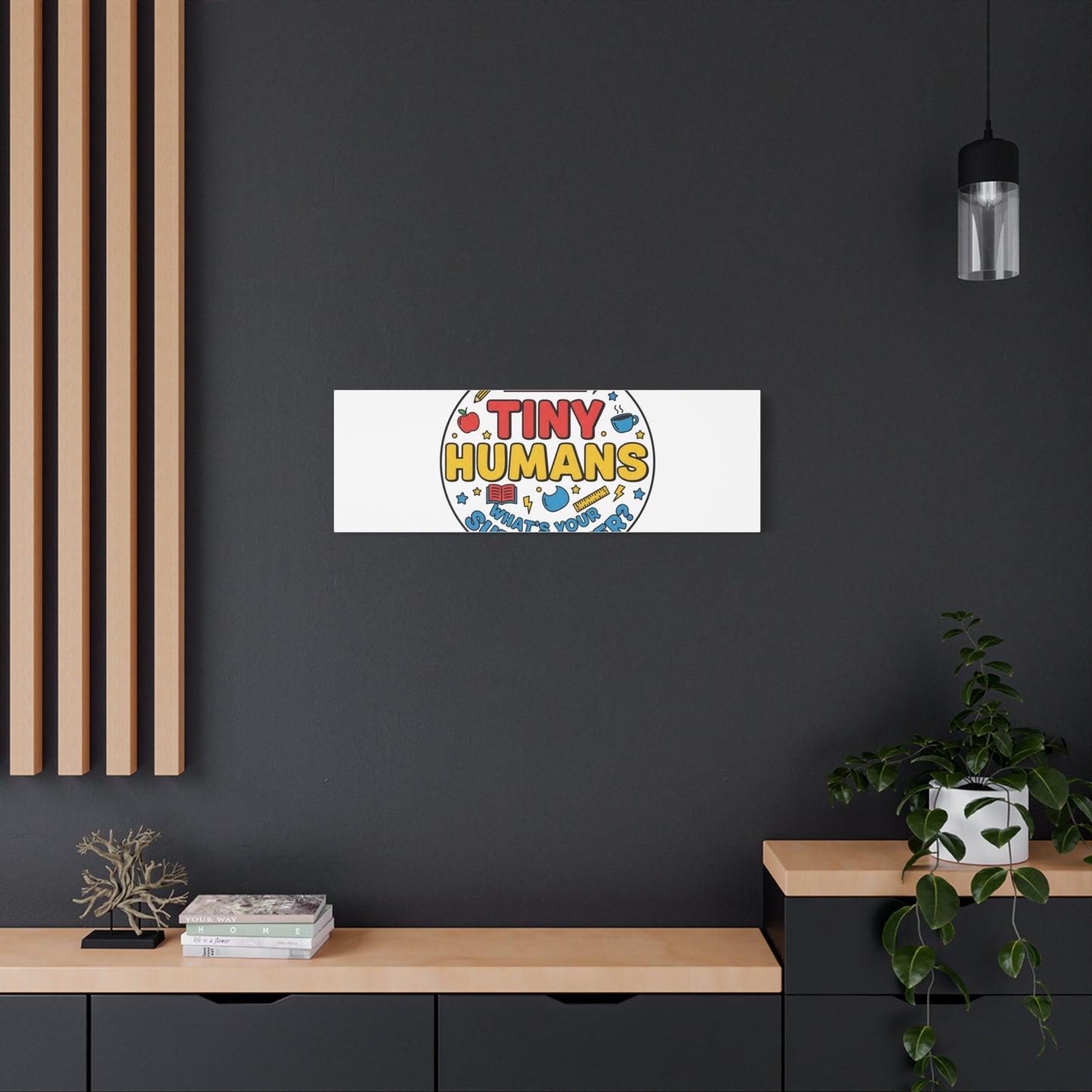 I Teach Tiny Humans Canvas | Teacher Appreciation, Teacher Life