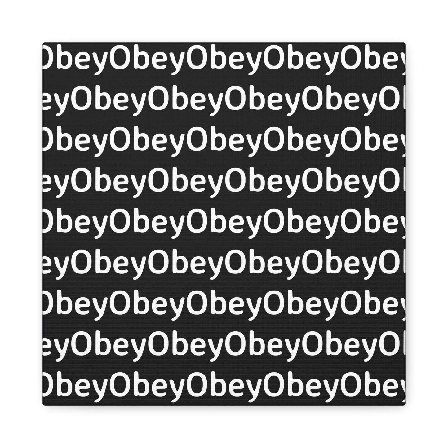 "Obey" - Classic Canvas
