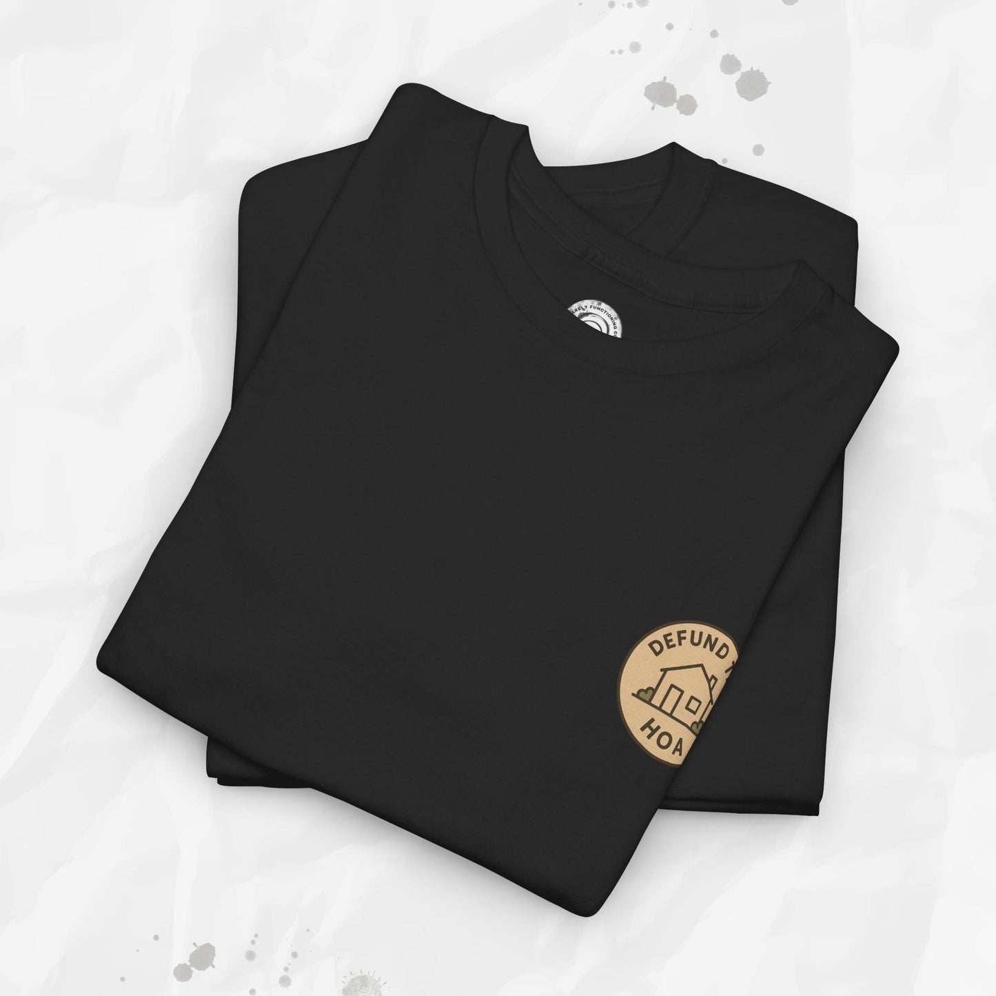 Defund the HOA – T-Shirt (Pocket Print)