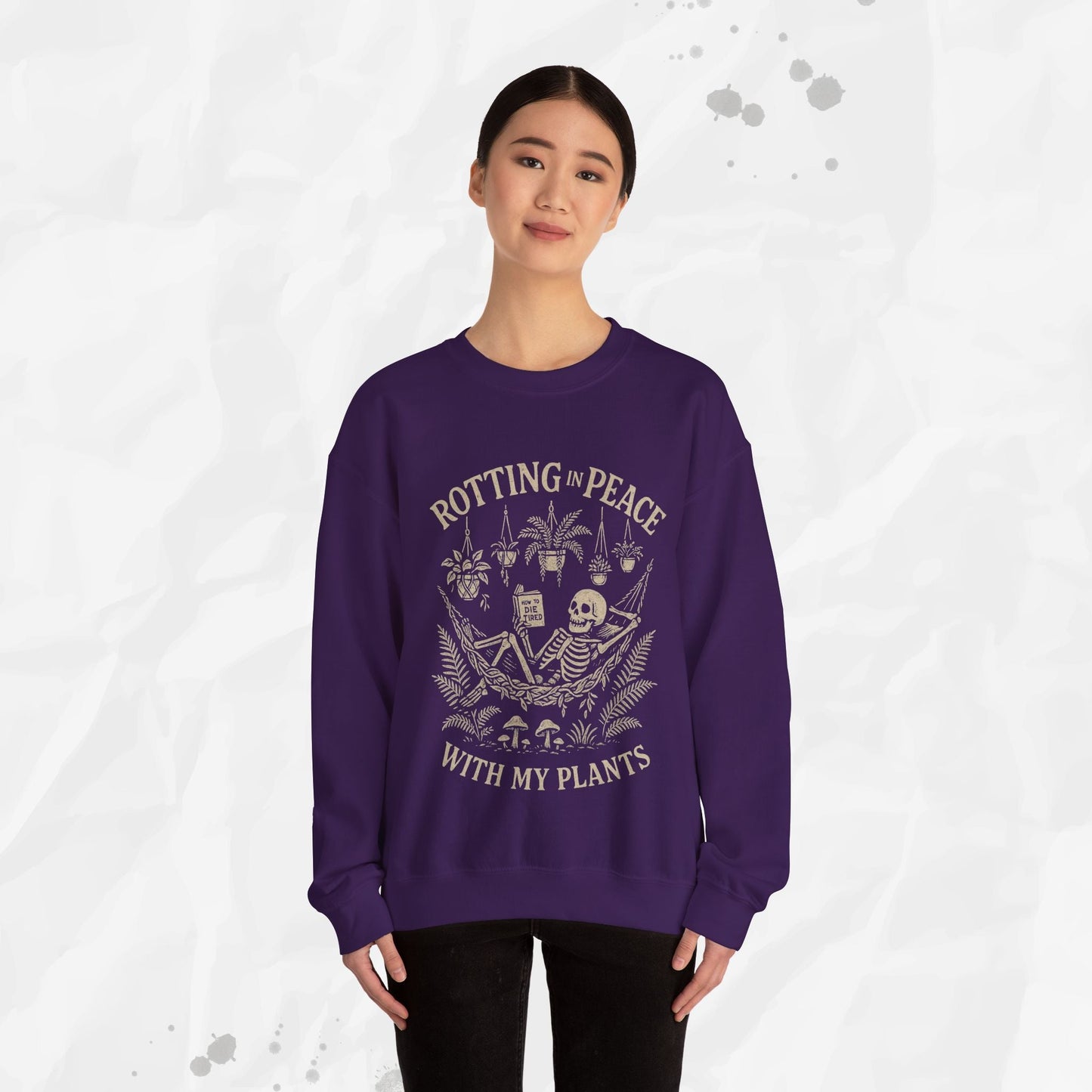 Rotting in Peace With My Plants - Crewneck Sweatshirt
