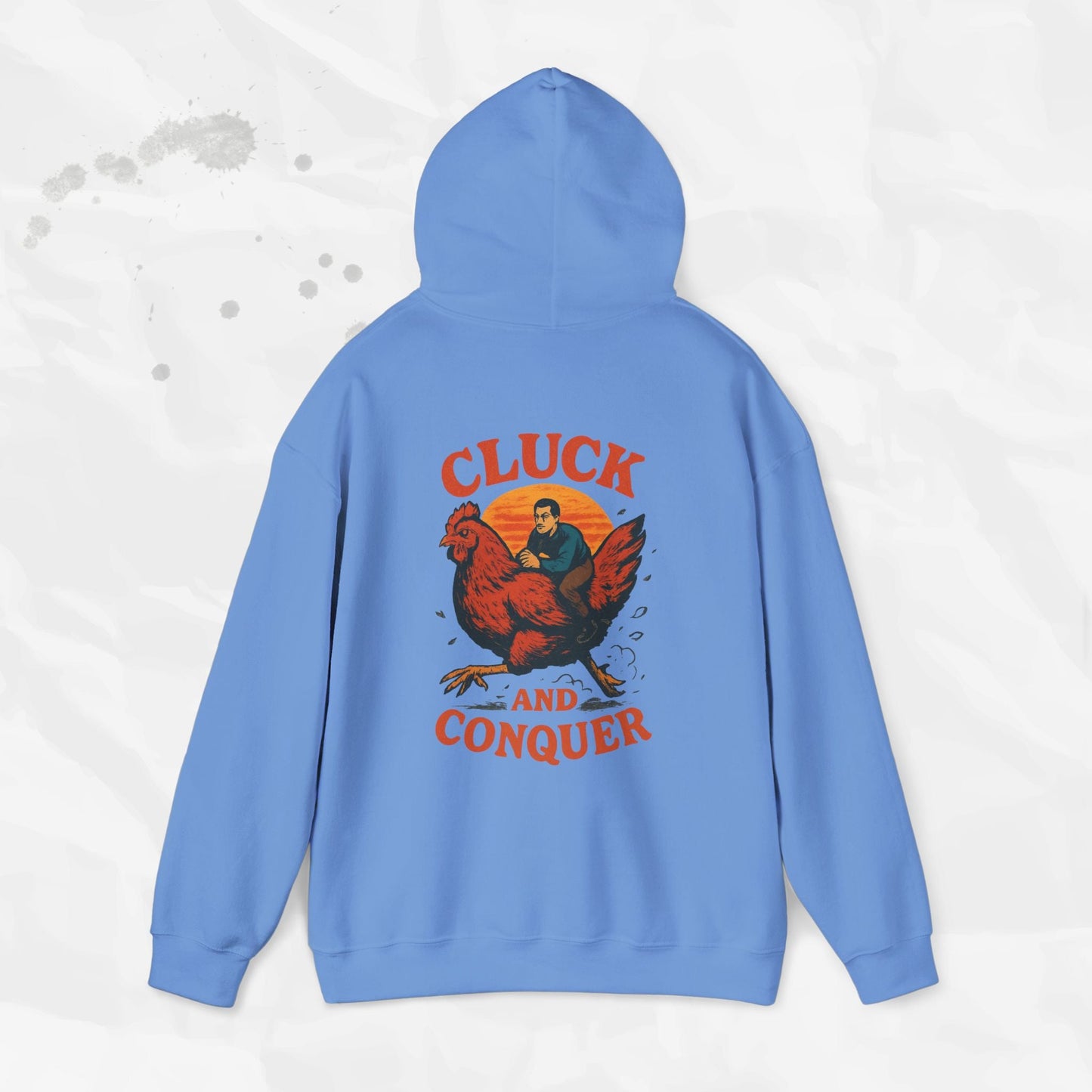 Cluck and Conquer - Hoodie