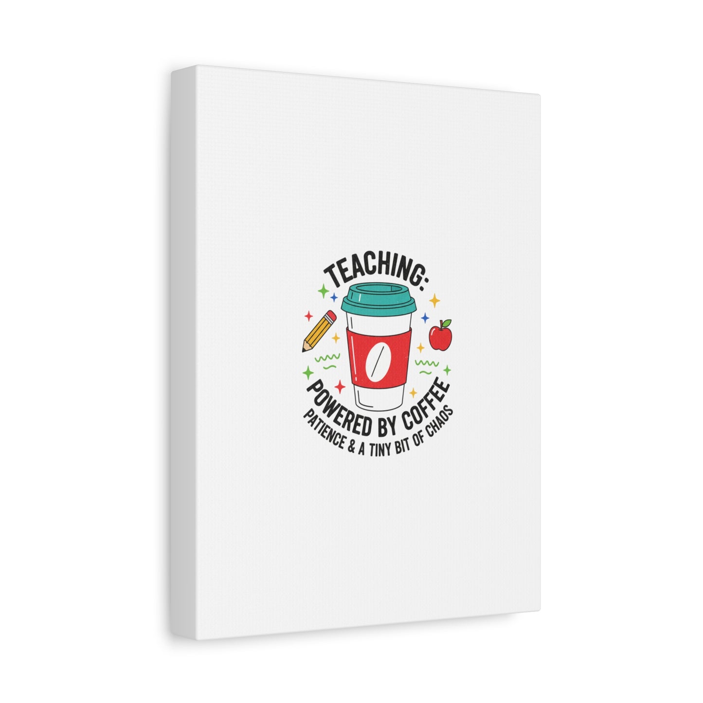 Teaching Powered by Coffee Canvas, Teacher Appreciation Gifts | Teacher Life, Classroom Humor