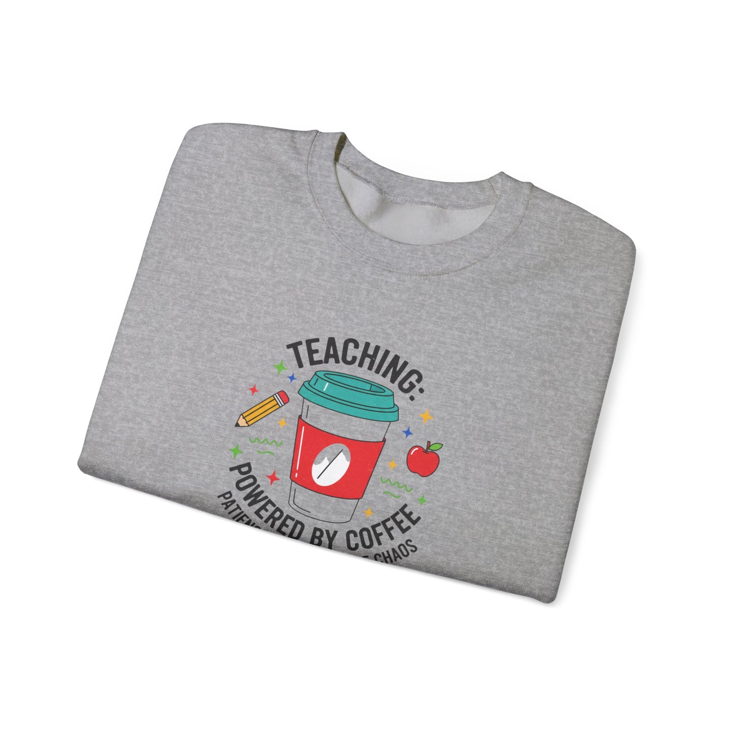 Teaching Powered by Coffee Sweatshirt | Teacher Appreciation, Teacher Life