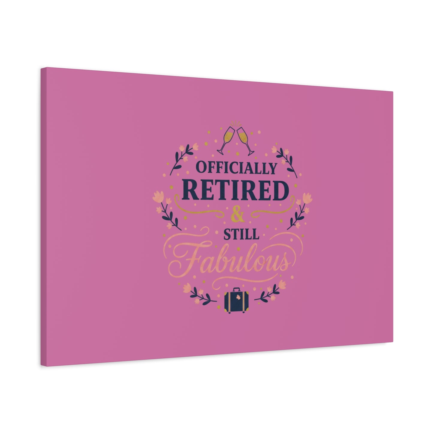 Officially Retired & Still Fabulous Canvas, retirement gifts for women | personalized retirement gifts