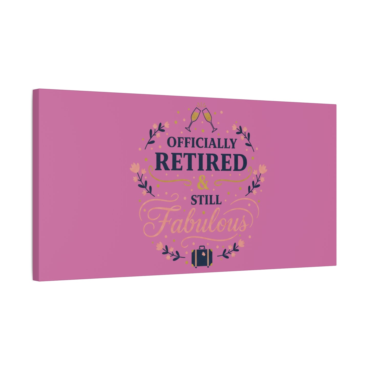 Officially Retired & Still Fabulous Canvas, retirement gifts for women | personalized retirement gifts
