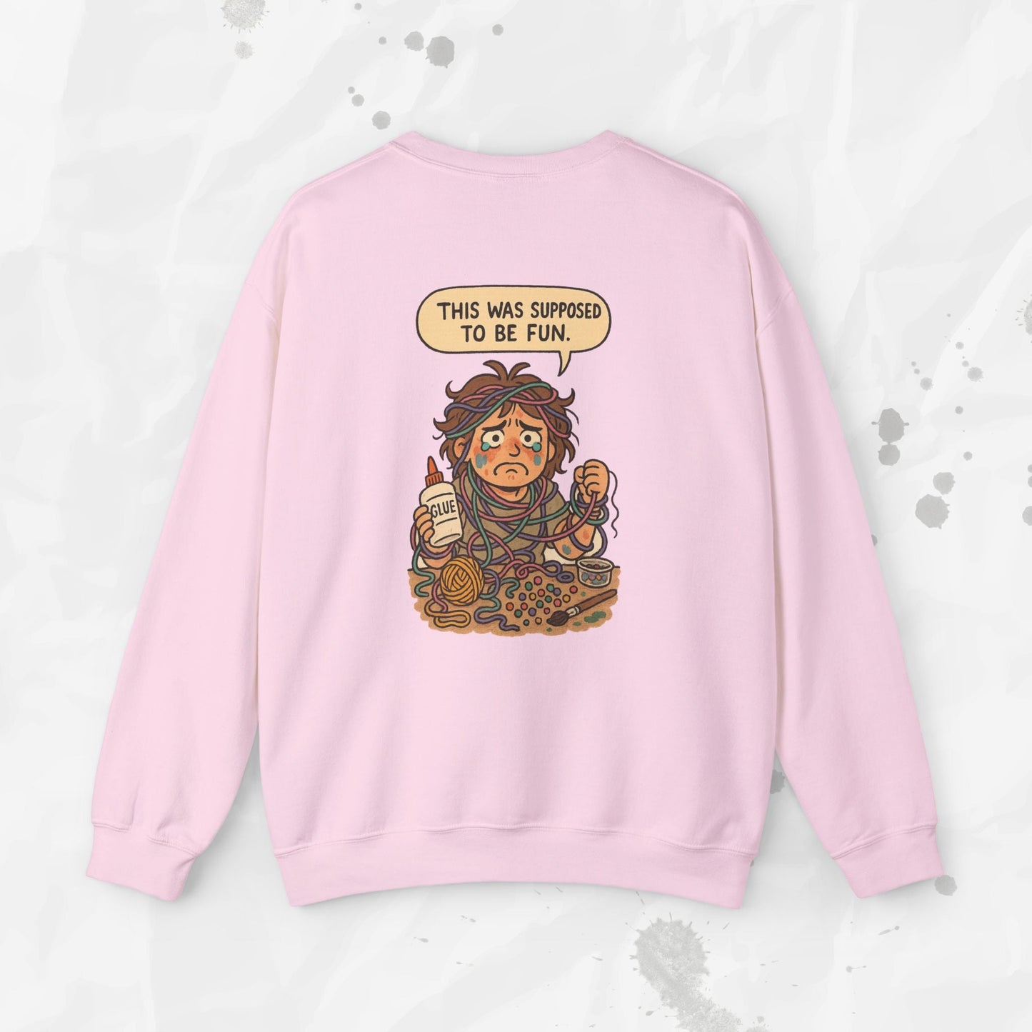 This Was Supposed to Be Fun - Crewneck Sweatshirt