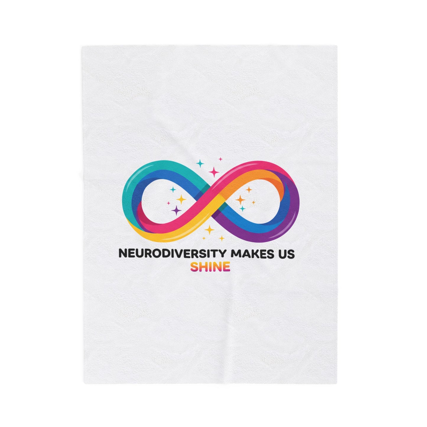 Neurodiversity Makes Us Shine Velveteen Blanket | Autism Acceptance, Autistic Pride
