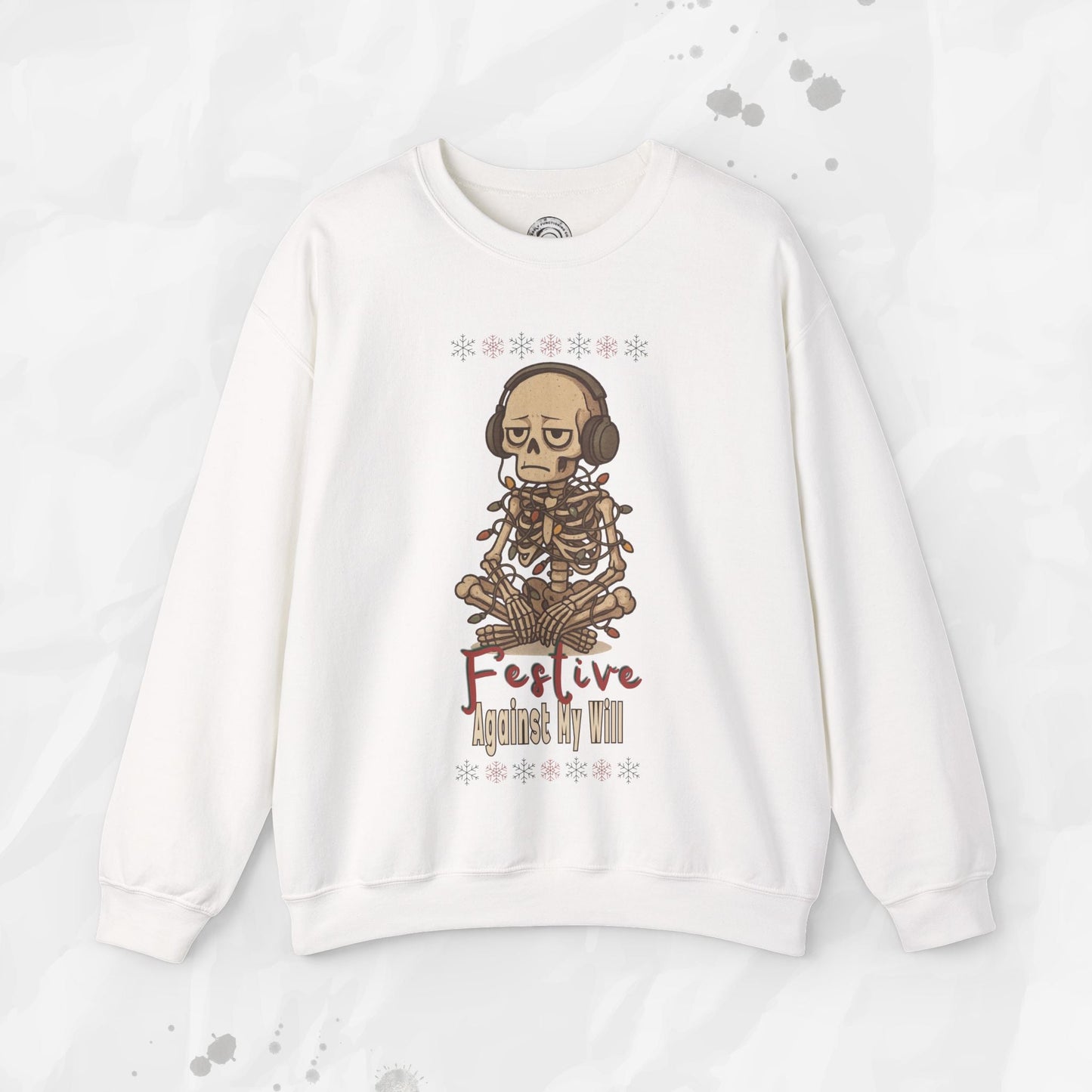 Festive Against My Will – Crewneck Sweatshirt