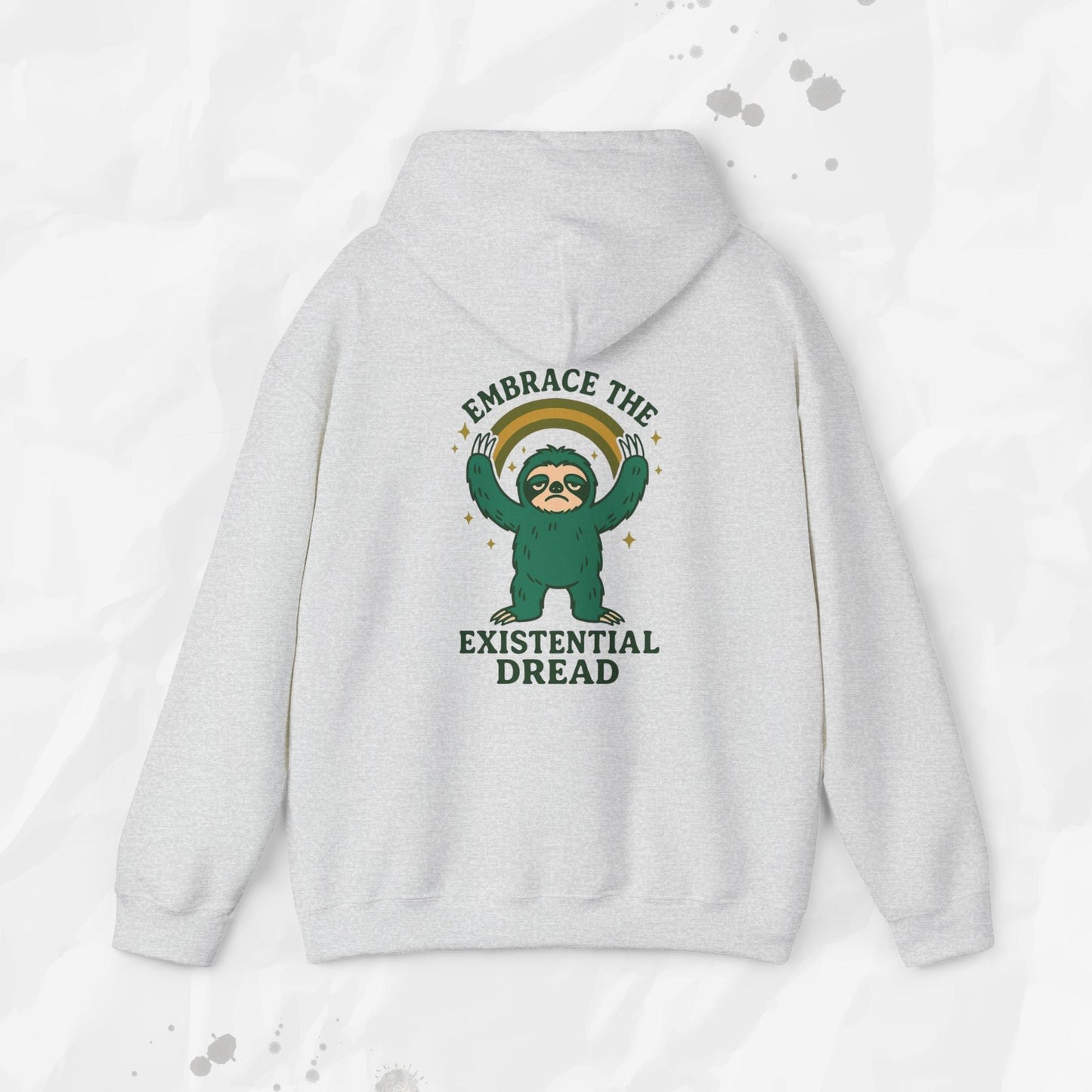 Embrace the Existential Dread - Hoodie