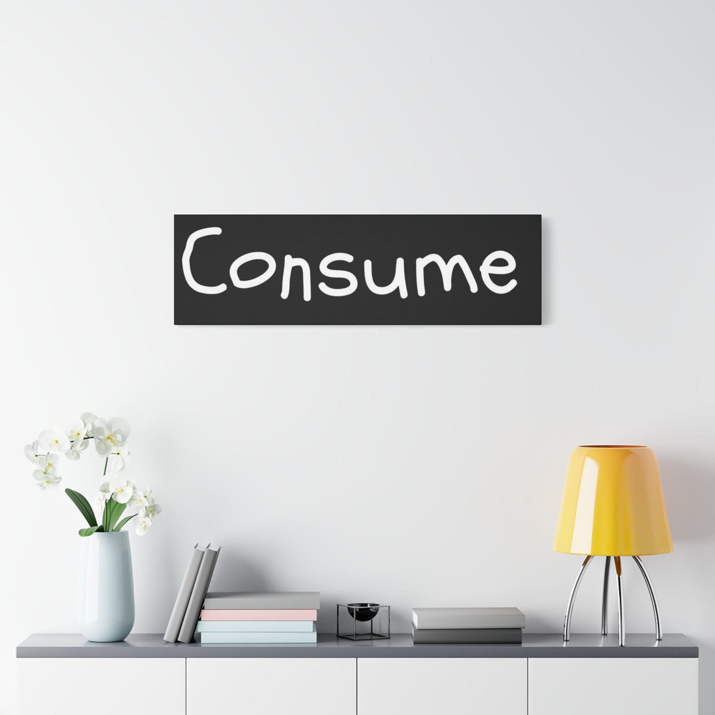 Classic Canvas -"Consume"