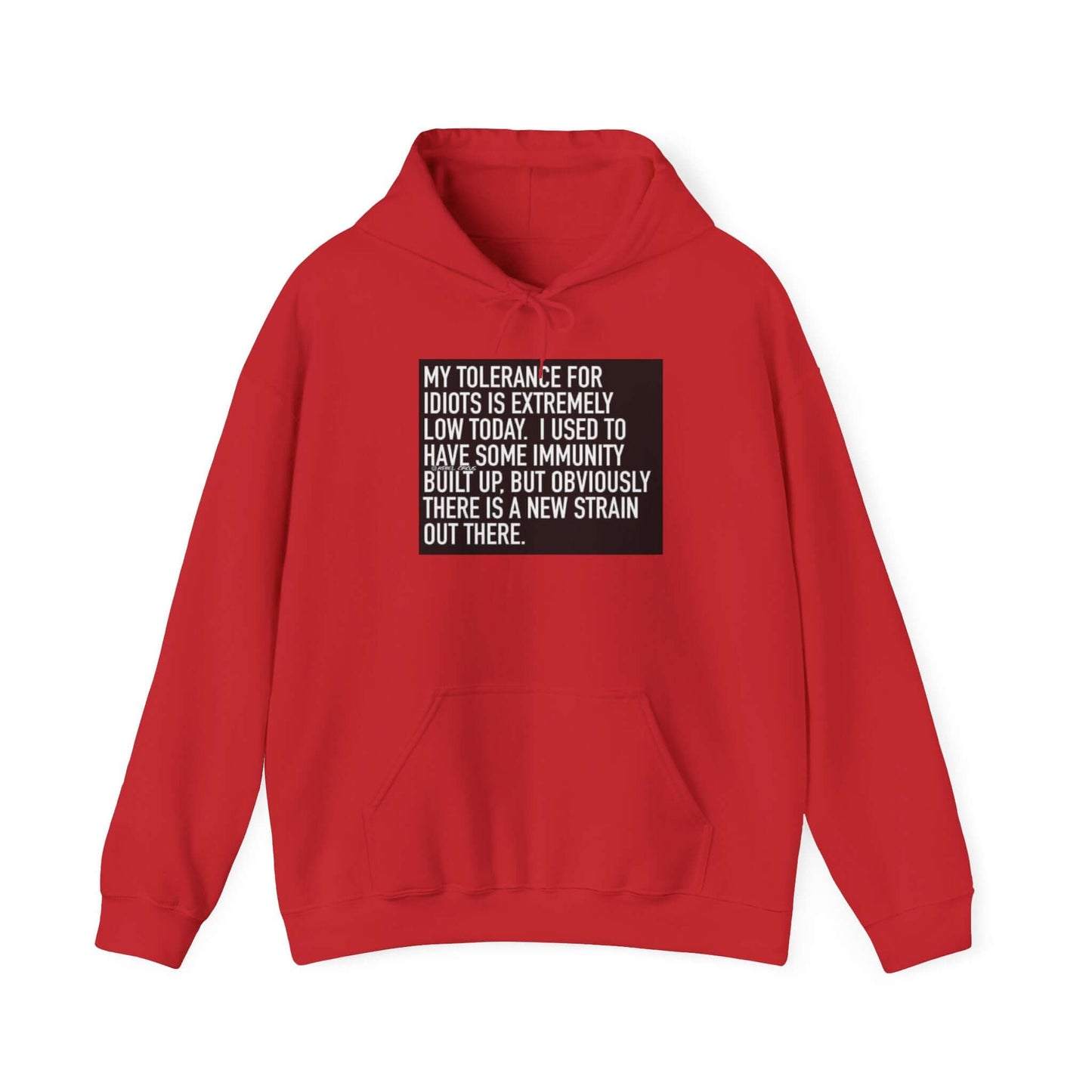My Tolerance for Idiots Hoodie - Funny Sweatshirt, Unisex Gift, Humor Clothing, Casual Pullover, Cozy Hoodie for Everyday Wear