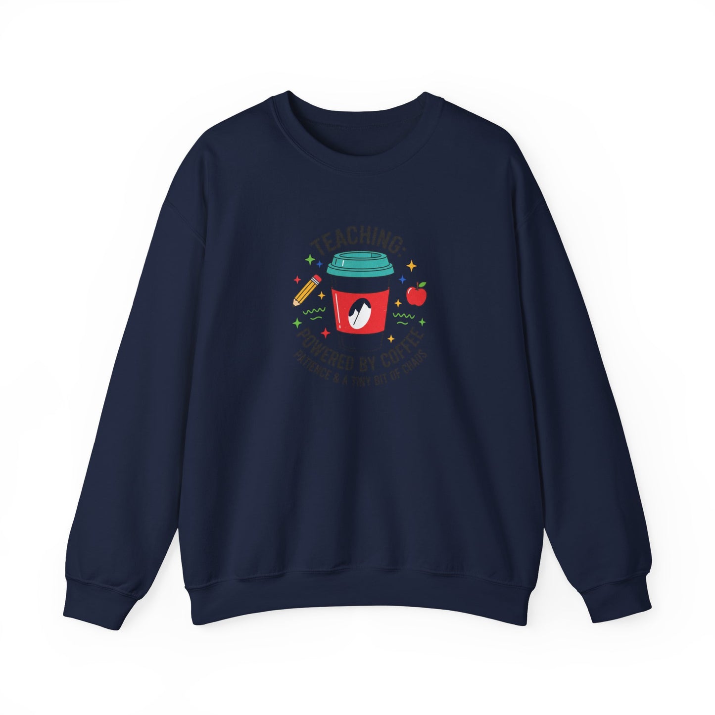 Teaching Powered by Coffee Sweatshirt | Teacher Appreciation, Teacher Life