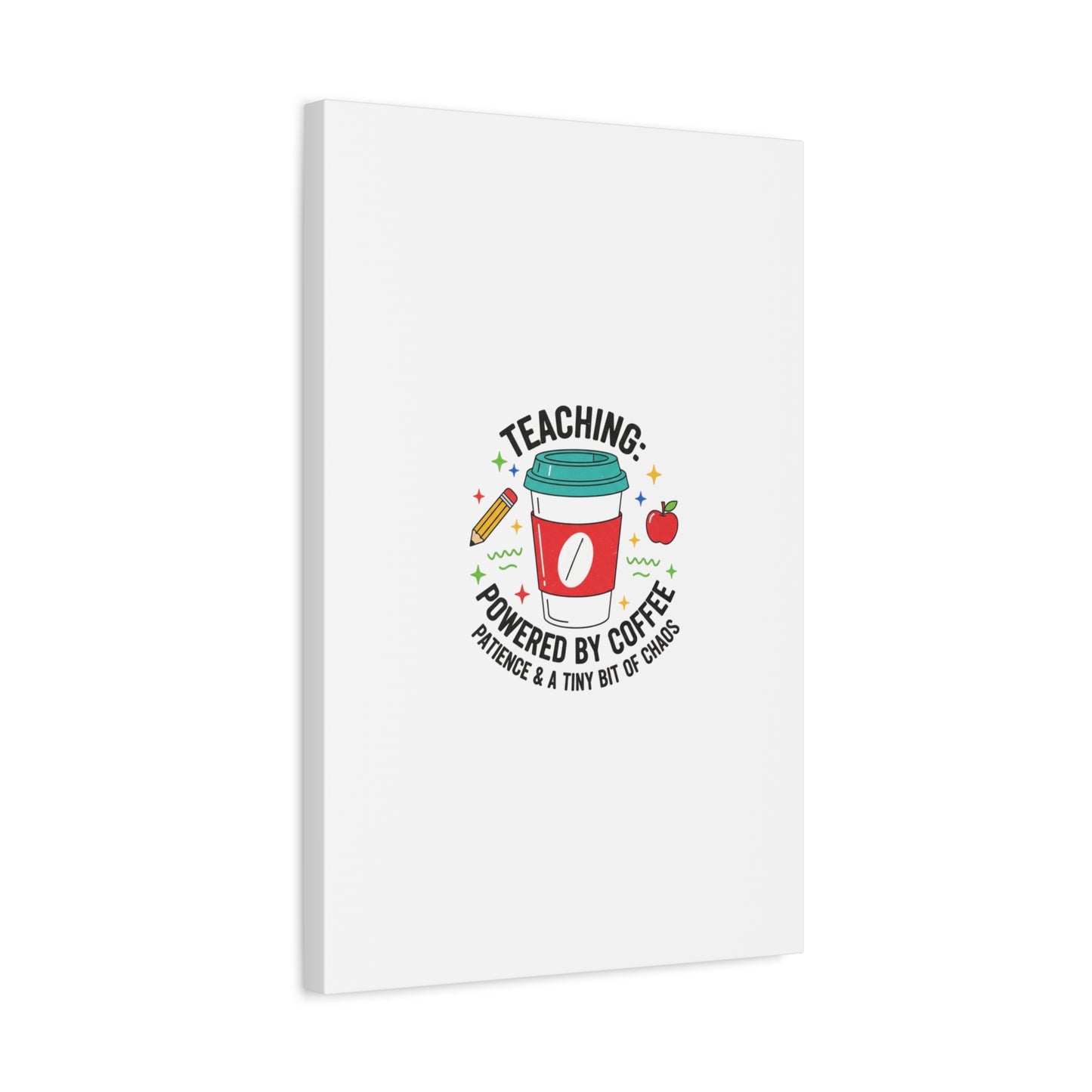 Teaching Powered by Coffee Canvas, Teacher Appreciation Gifts | Teacher Life, Classroom Humor