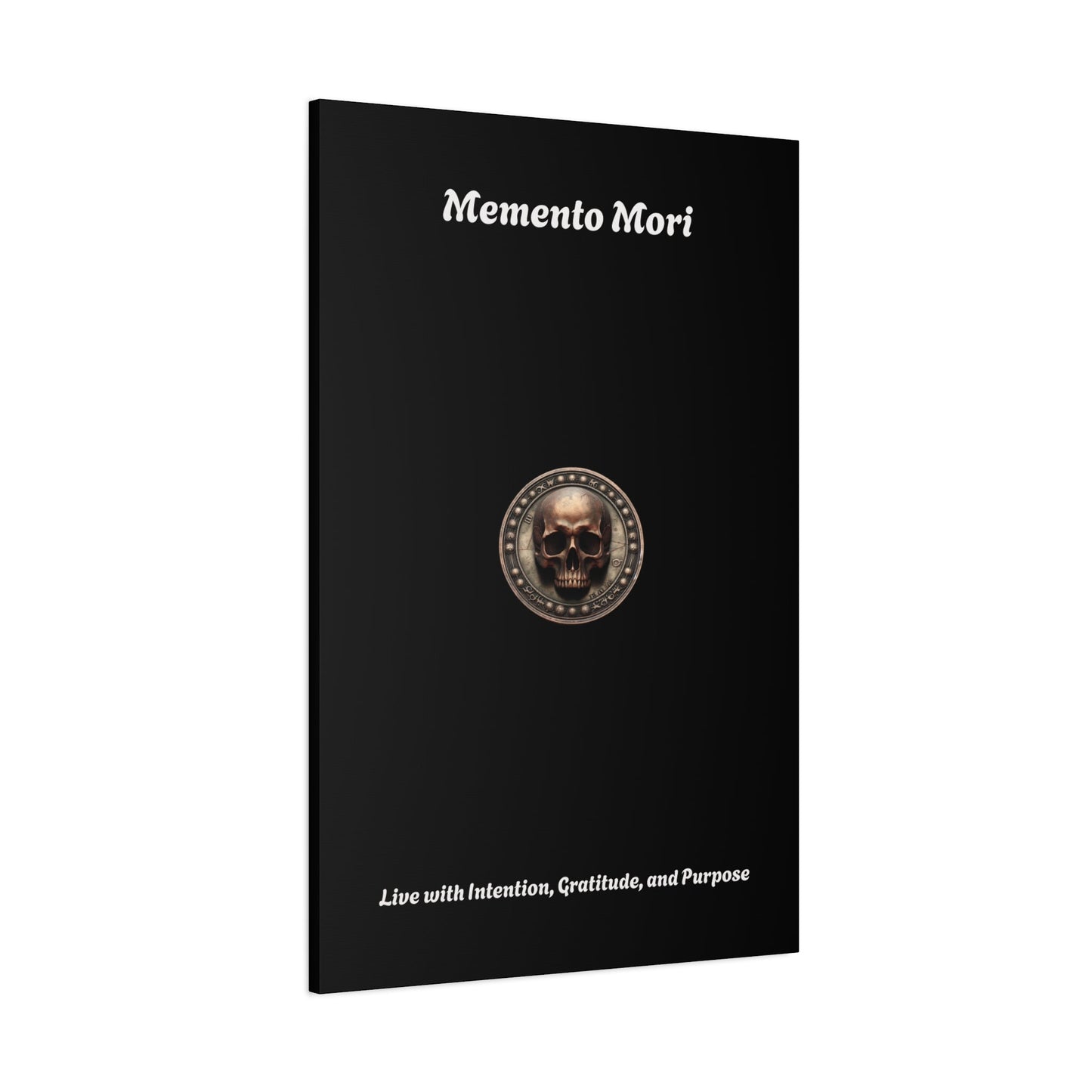 "Memento Mori" Matte Canvas - Inspirational Wall Art -"Live with Intention, Gratitude, and Purpose"