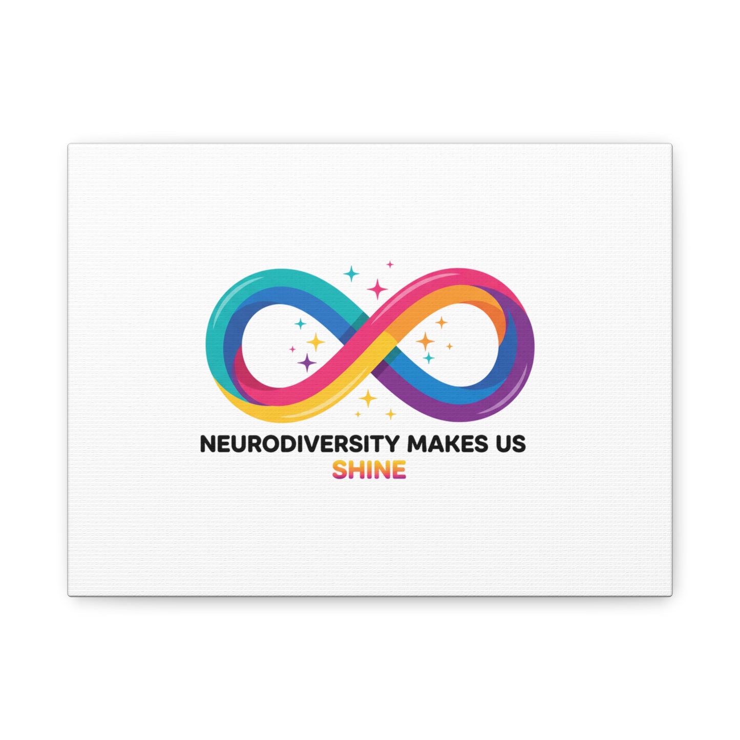 Neurodiversity Makes Us Shine Canvas | Autism Acceptance, Autistic Pride