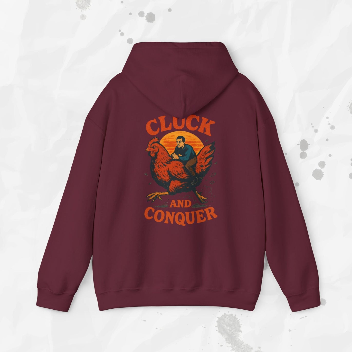 Cluck and Conquer - Hoodie