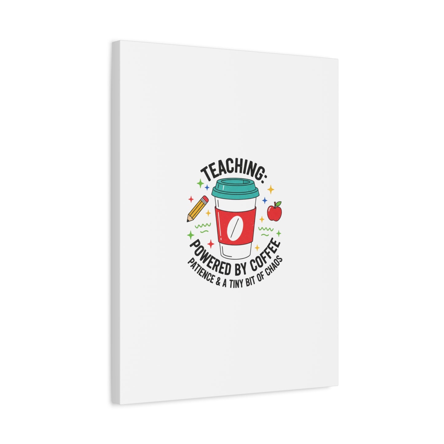 Teaching Powered by Coffee Canvas, Teacher Appreciation Gifts | Teacher Life, Classroom Humor