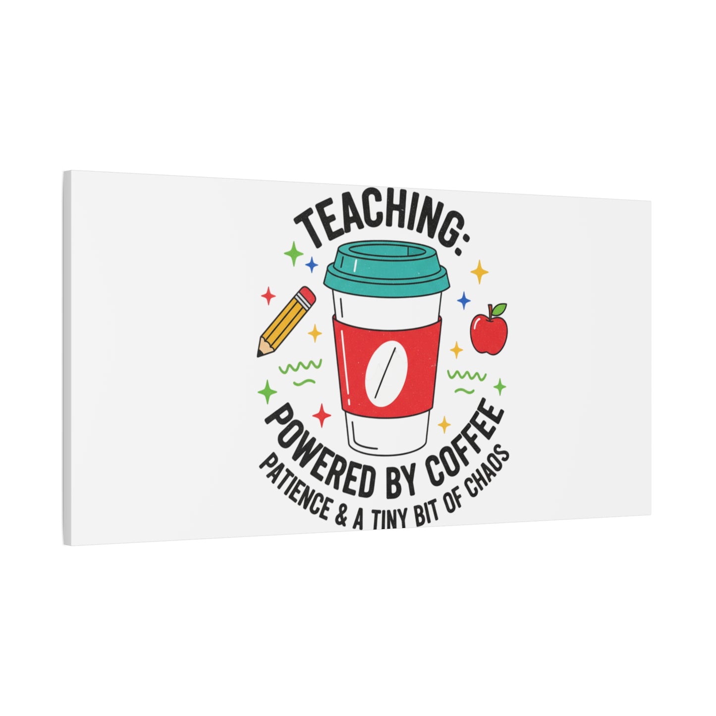 Teaching Powered by Coffee Canvas, Teacher Appreciation Gifts | Teacher Life, Classroom Humor
