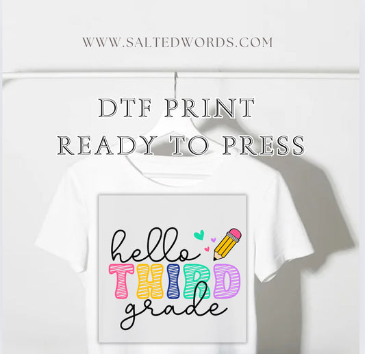 Hello Kindergarten Shirt, Hello First Grade Shirt, Hello Second Grade Shirt, Hello Third Grade Shirt, Back To School DTF transfer Ready to Press Transfer