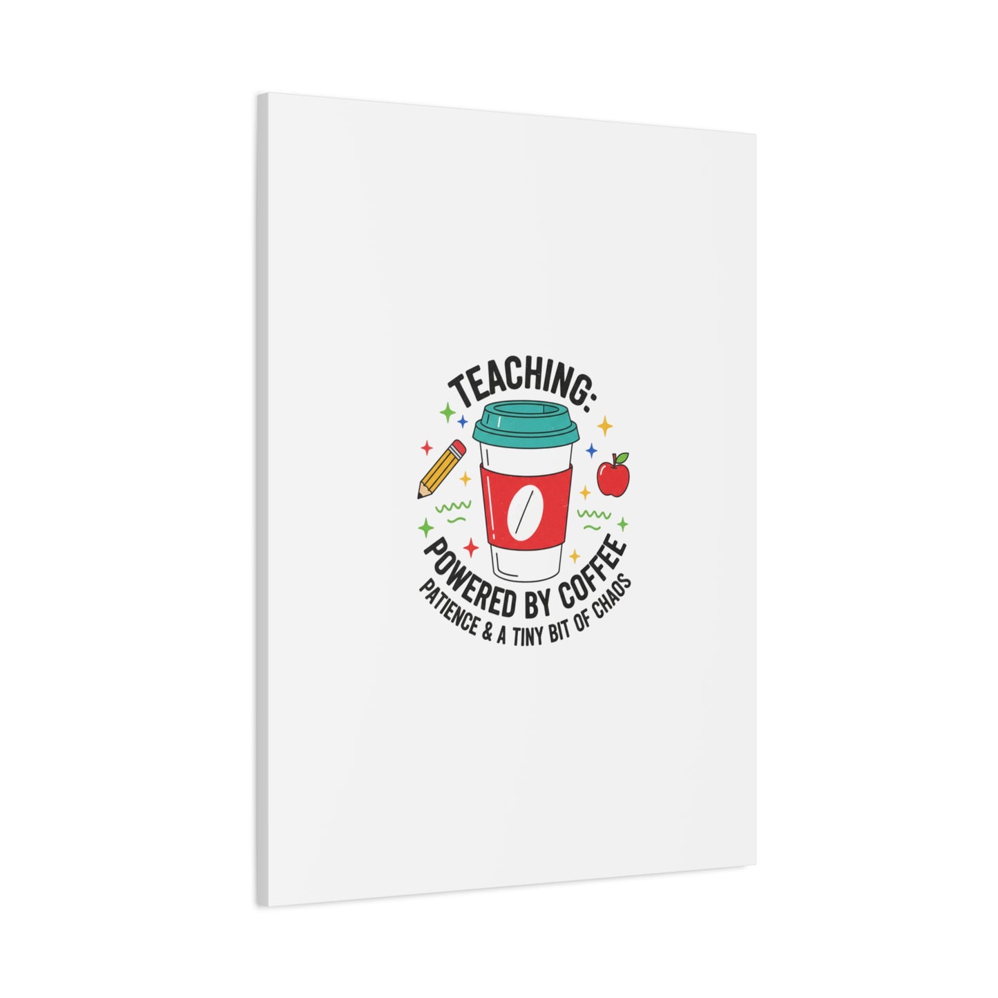 Teaching Powered by Coffee Canvas, Teacher Appreciation Gifts | Teacher Life, Classroom Humor