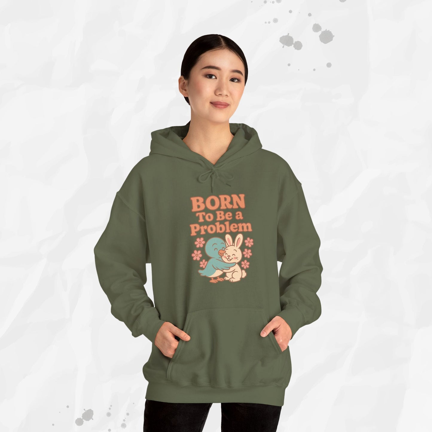Born To Be a Problem - Hoodie