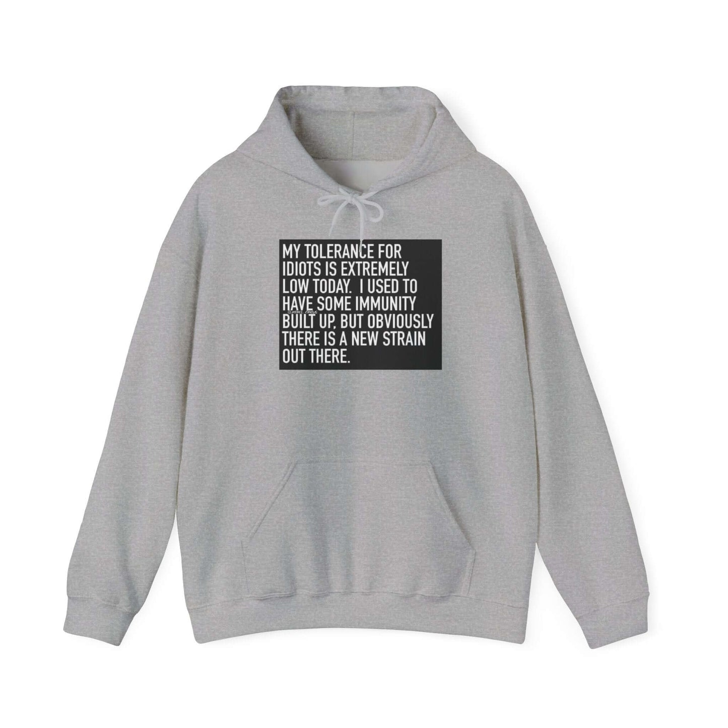 My Tolerance for Idiots Hoodie - Funny Sweatshirt, Unisex Gift, Humor Clothing, Casual Pullover, Cozy Hoodie for Everyday Wear