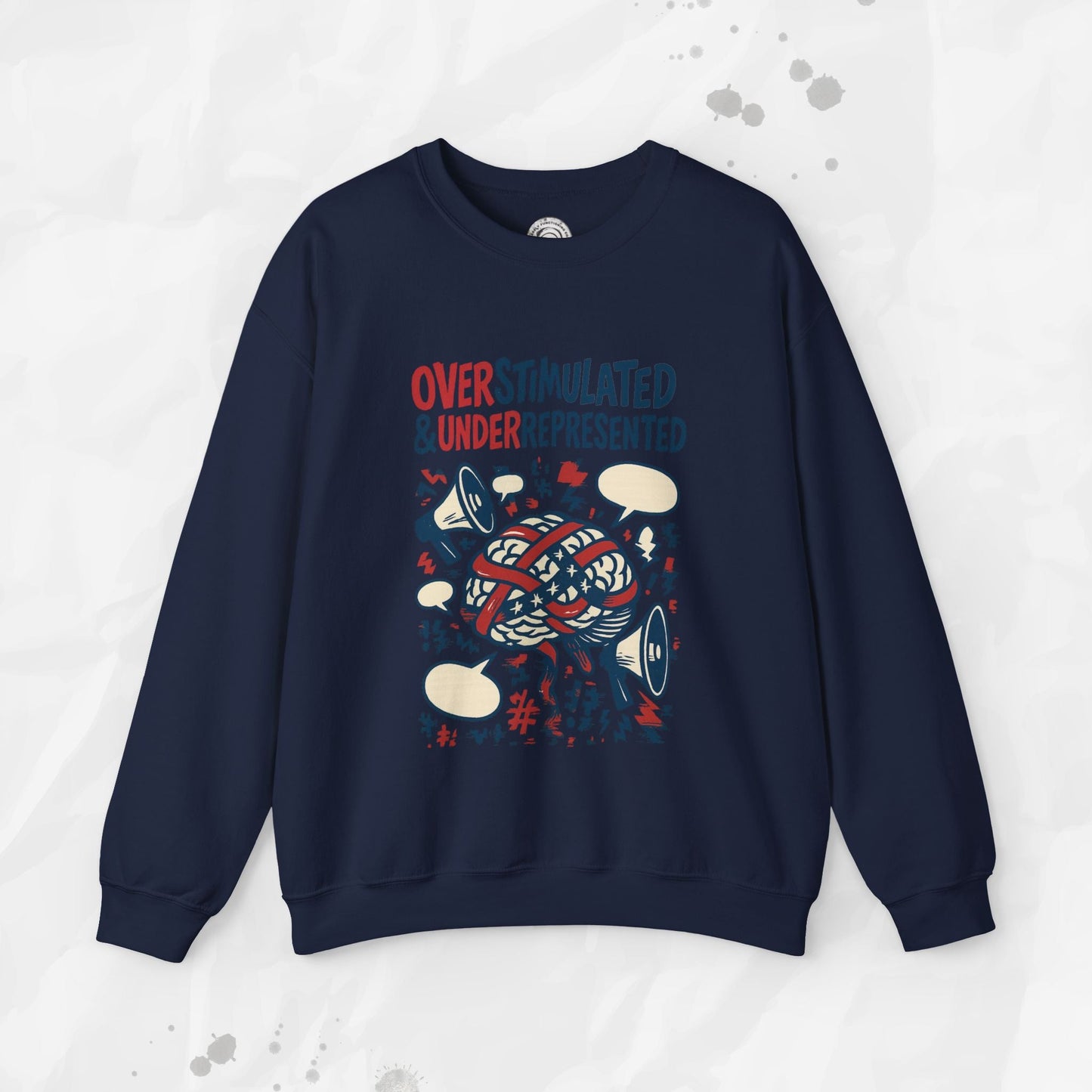 Overstimulated & Underrepresented - Crewneck Sweatshirt