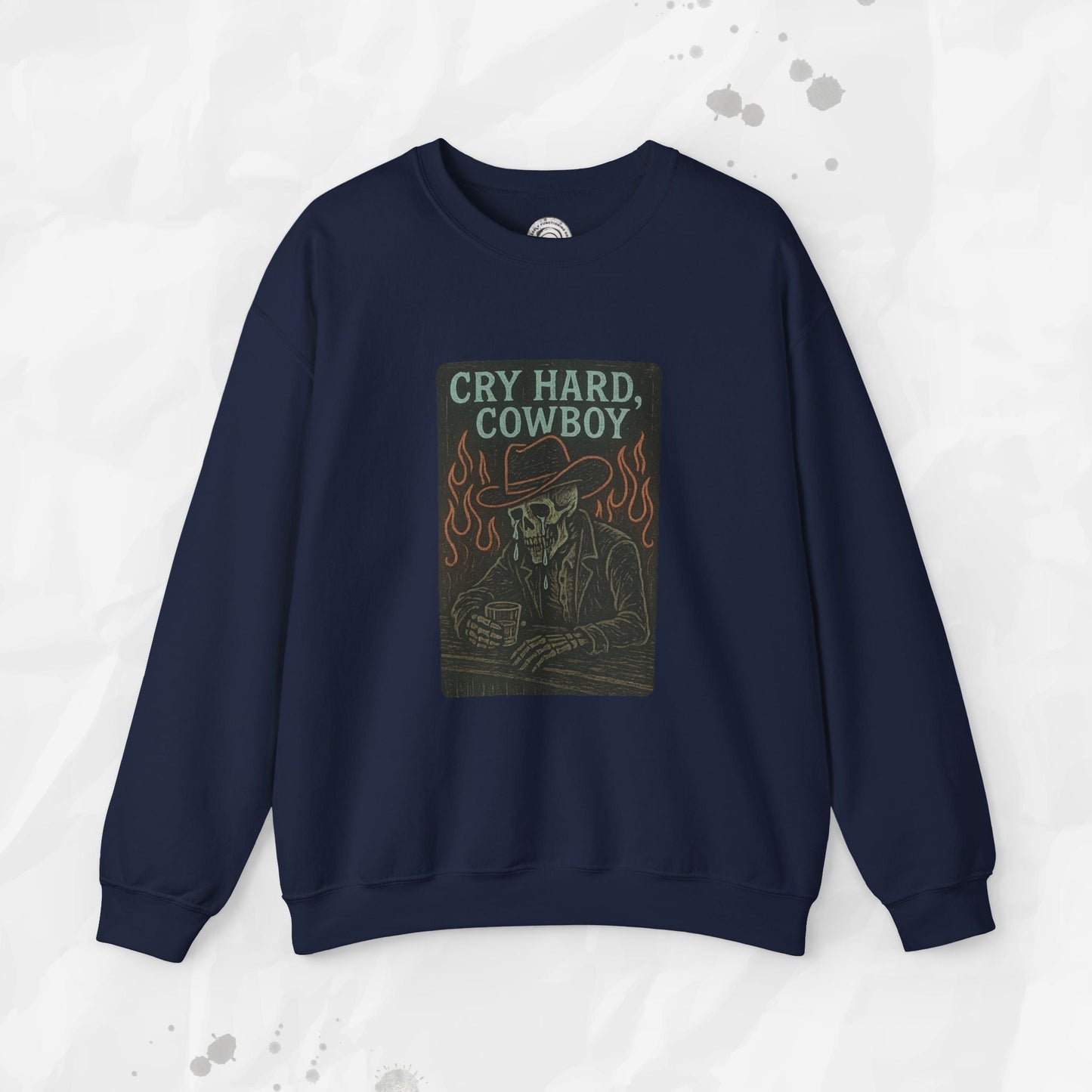Cry Hard, Cowboy - Crewneck Sweatshirt