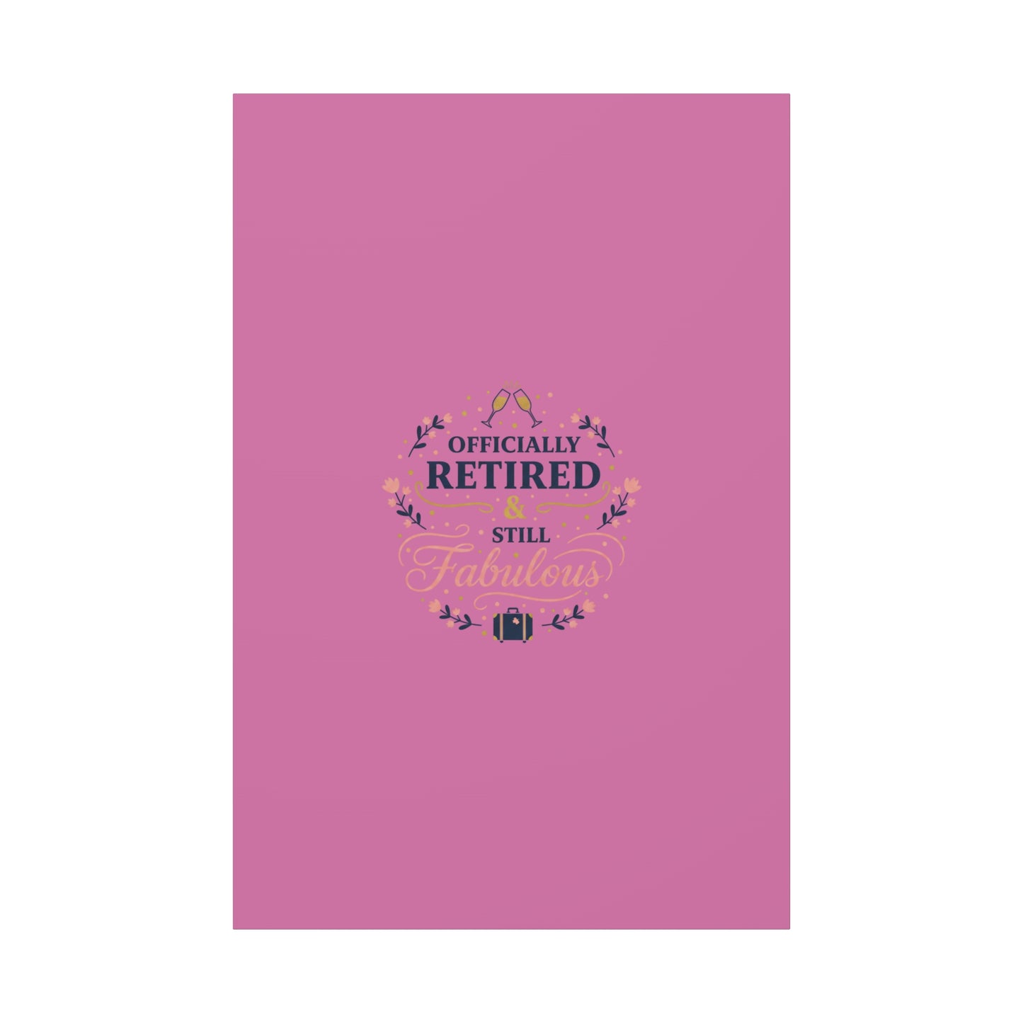 Officially Retired & Still Fabulous Canvas, retirement gifts for women | personalized retirement gifts