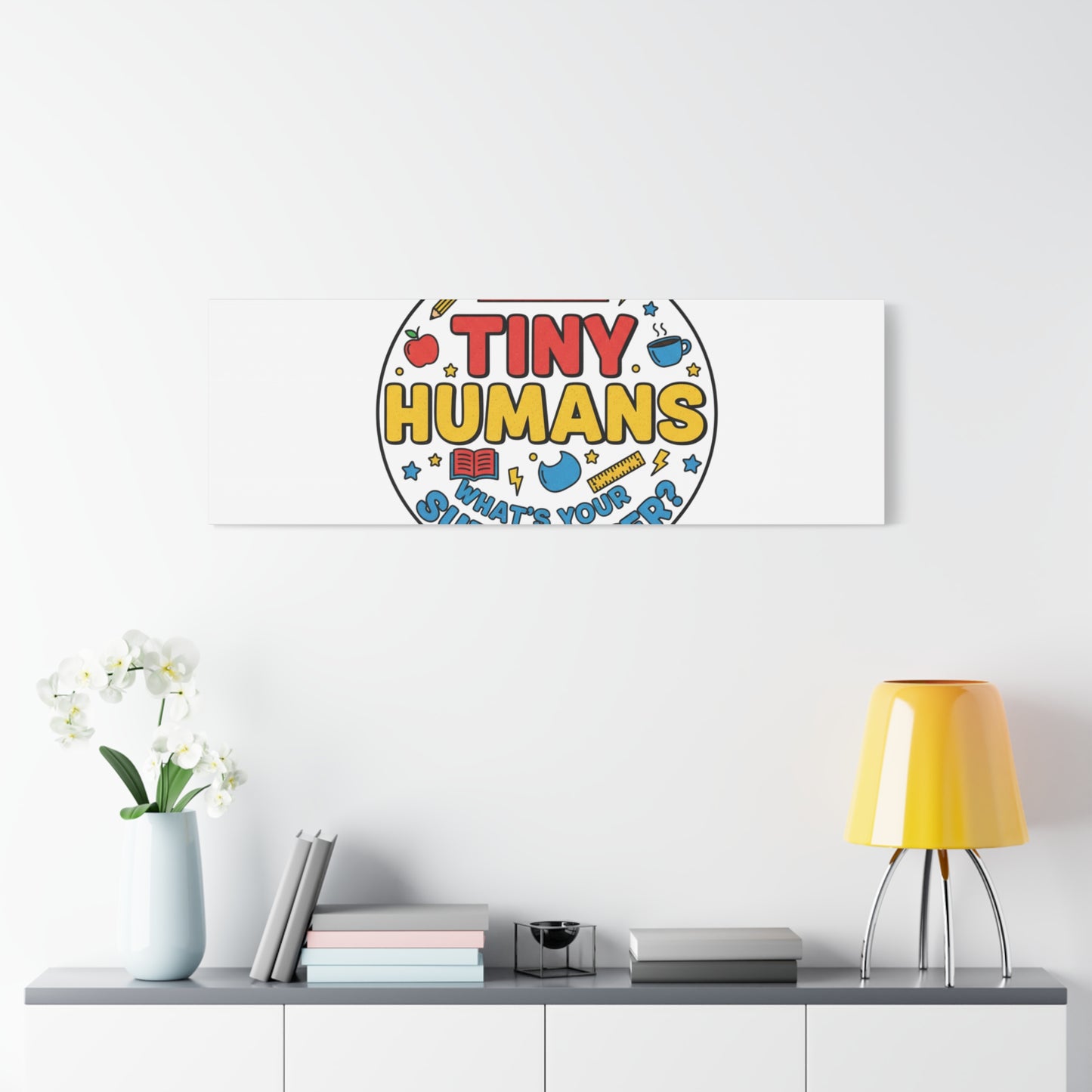 I Teach Tiny Humans Canvas | Teacher Appreciation, Teacher Life