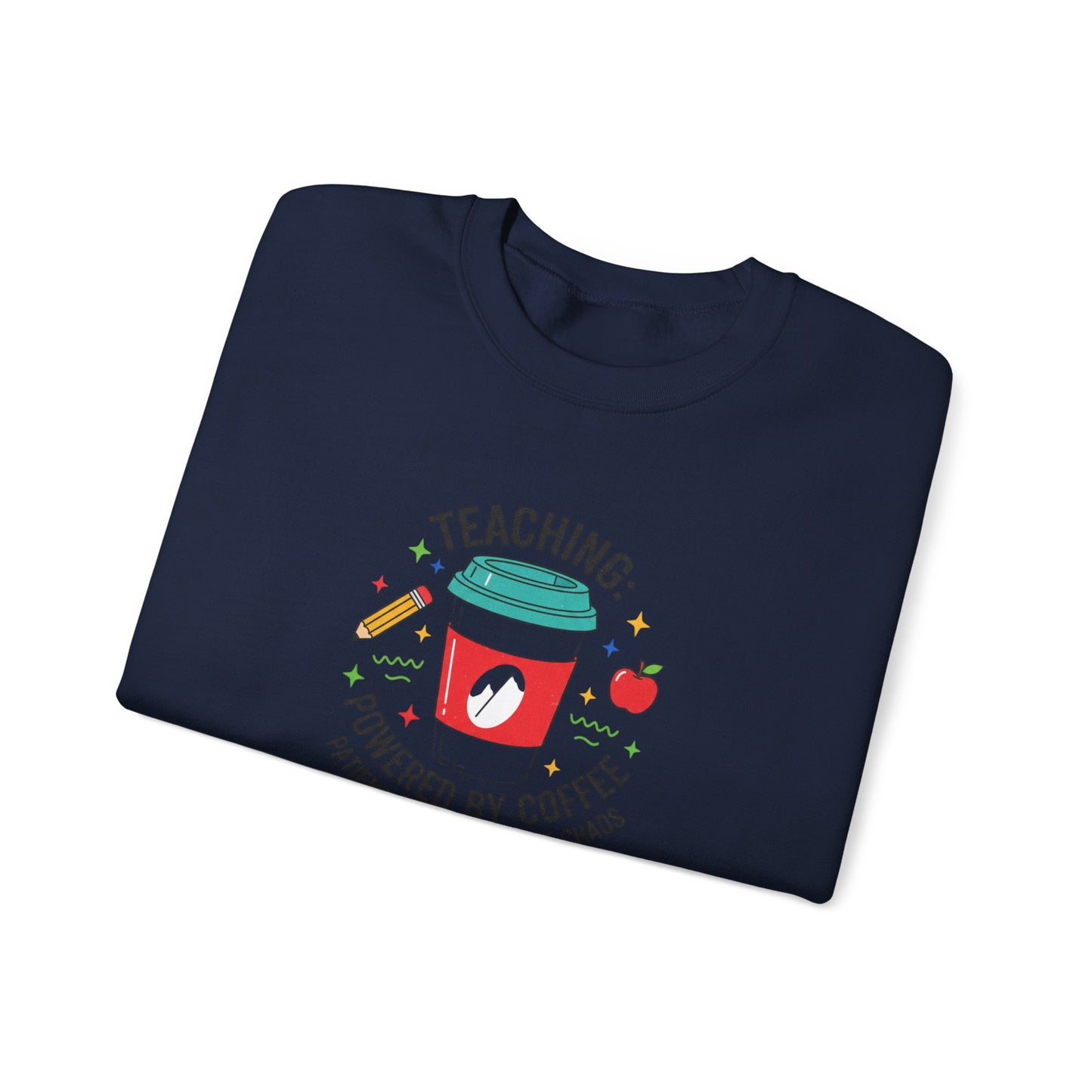 Teaching Powered by Coffee Sweatshirt | Teacher Appreciation, Teacher Life