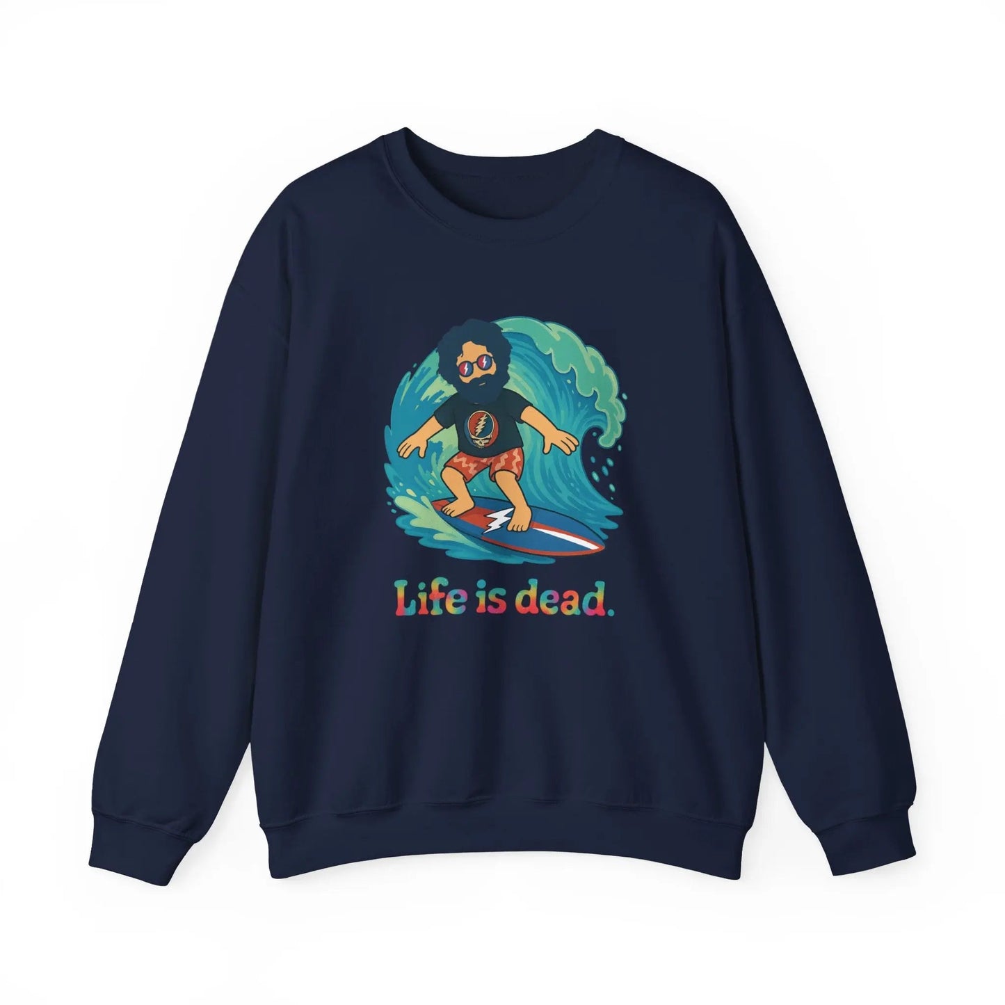 Surfing Jerry Life is dead.® Crewneck | Grateful Dead