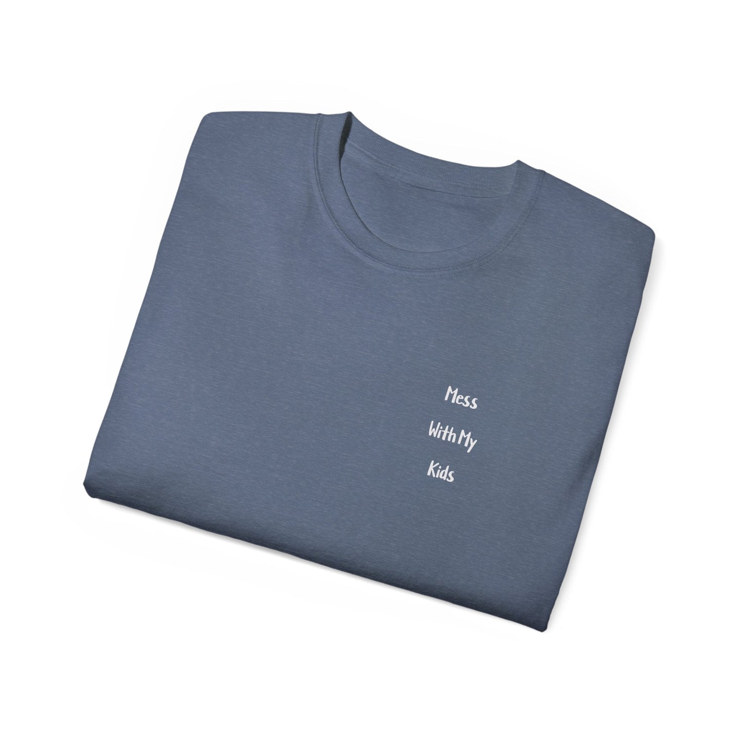 "YOU GET THE BEAR" - Adult Graphic Tee