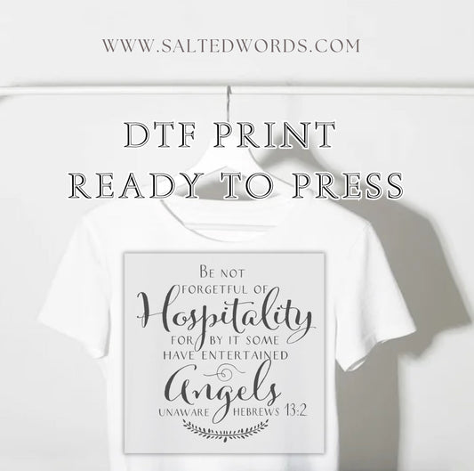 Be not forgetful Hospitality DTF Transfer